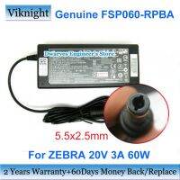 ฟอกสีด้วย☑2023ใหม่... 20V 3A 60W FSP060 RPBA อะแดปเตอร์ AC สำหรับ ZEBRA GK888D GC420D GC420T 888TT TLP2824 TLP 2844 LP2844 TLP2844 3842เครื่องพิมพ์