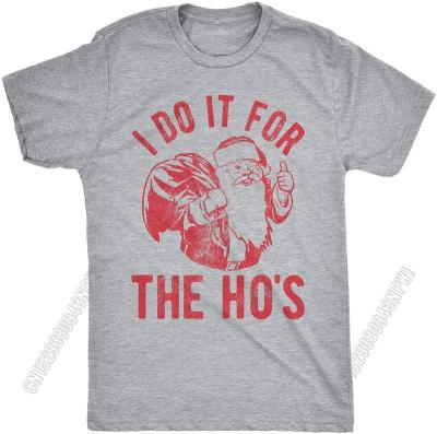Mens Retro T Shirt Men Women I Do It For The Hos Letter Printed T Shirt Female Christmas Sarcastic Humor Tee For Guys
