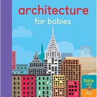 One, Two, Three ! ร้านแนะนำ[หนังสือเด็ก] Baby 101: Architecture for Babies วิทยาศาสตร์ อังกฤษ Medical School University STEM board book for babies