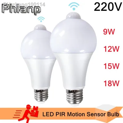 E27 PIR Motion Sensor Lamp 9W 12W 15W 18W /220V LED Bulb with Motion Sensor Infrared Radiation Motion Detector Security Light