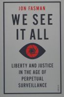 หนังสืออังกฤษใหม่ We See It All : liberty and justice in the age of perpetual surveillance [Paperback]