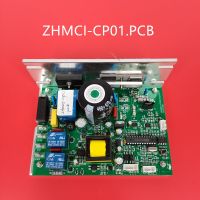 มอเตอร์สำหรับลู่วิ่ง ZHMCI-CP01.PCB เมนบอร์ดบอร์ดแผงไดรฟ์เวอร์ควบคุมแผงพลังงานแผงวงจรควบคุมล่าง