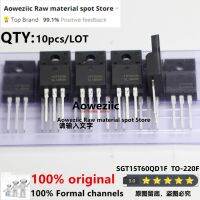 Aoweziic 2019 + 100 ใหม่เดิม SGT15T60QD1F 15T60QD TO-220F อินเวอร์เตอร์ IGBT หลอด15A 600 โวลต์