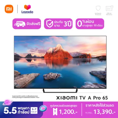 XIAOMI ทีวี 65 นิ้ว 4K Google สมาร์ท TV รุ่น 65A Pro Full-screen design，Mihome control Google/Netflix & Youtube &WeTV MEMC 60HZ-Wifi, HDR,WCG, Dolby Vision