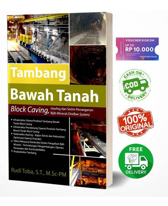 Buku Tambang Bawah Tanah Block Caving, Hauling, Dan Sistem Penanganan ...