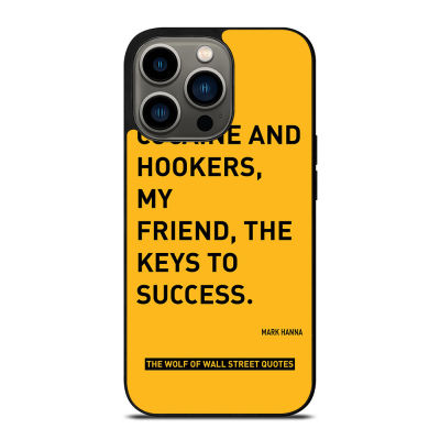 The Wolf Of Wall Street Quotes Phone Case for iPhone 14 Pro Max / iPhone 13 Pro Max / iPhone 12 Pro Max / XS Max / Samsung Galaxy Note 10 Plus / S22 Ultra / S21 Plus Anti-fall Protective Case Cover 184