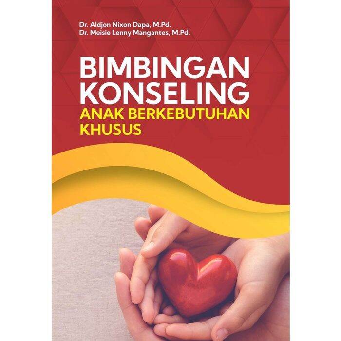 Buku Psikologi : Buku Bimbingan Konseling Anak Berkebutuhan Khusus ...