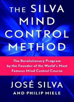 The Silva Mind Control Method - Jose Silva (ภาษาอังกฤษ) - Good.Bookstore