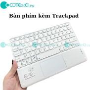 Bàn phím Coteetci kèm trackpad cho iPad , máy tính bảng , điện thoại