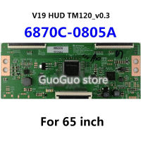 High Guality นิ้ว 55 6870C-0805A T-CONลอจิกคณะกรรมการV19-HUD-TM120-v0.3 1 65 ชิ้นTCONคณะกรรมการ คณะกรรมการควบคุมสำหรับ นิ้ว