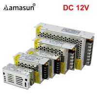 DC 12V แหล่งจ่ายไฟสลับ1A 2A 3A 5A 8.5A 10A 15A 20A 30A 240W 360W AC 85-265V To DC 12V สำหรับ Led Strip