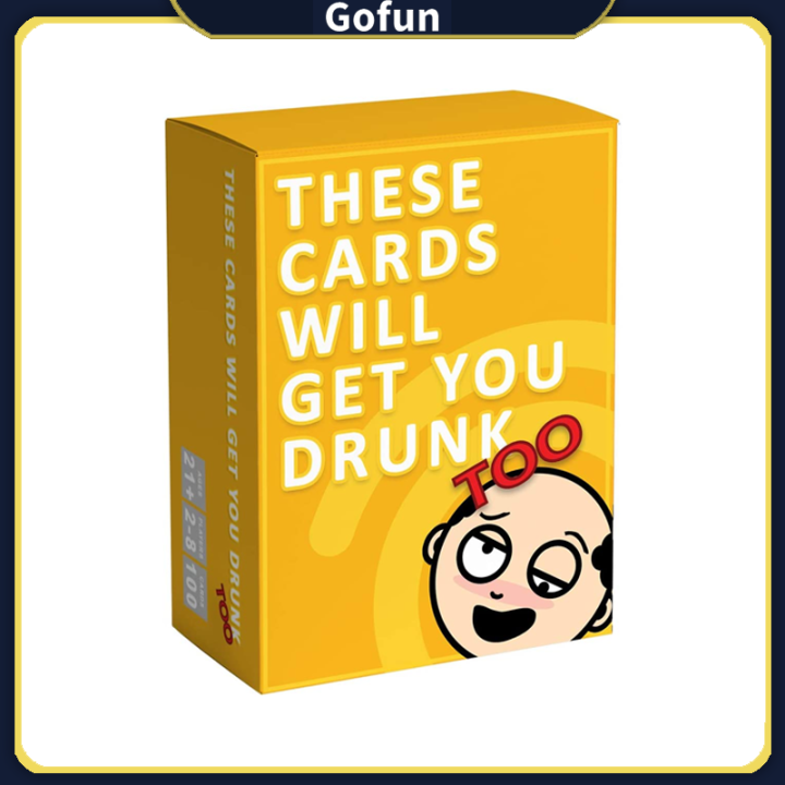 These Cards Will Get You Drunk Fun Drinking Game Cards Board Game Get