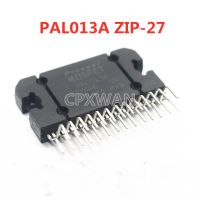 ซิป PAL013A 1ชิ้น-27 PAL013 ZIP27เครื่องขยายเสียงเครื่องเสียงรถยนต์ใหม่ดั้งเดิม