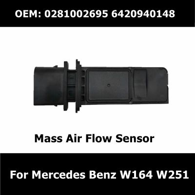 0281002695 6420940148 A0281002695 A6420940148 Car Essories Mass Air Flow Sensor For Mercedes Benz W164 W251 MAF Sensor