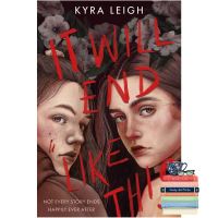 Online Exclusive หนังสือภาษาอังกฤษ It Will End Like This by Kyra Leigh