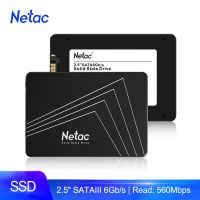 Netac SATA SSD 2.5 นิ้ว 360gb 512gb 960gb 1920gb 1tb HD SSD ฮาร์ดดิสก์ 120gb 128gb 240gb 256gb 360gb ภายใน Solid State Drive