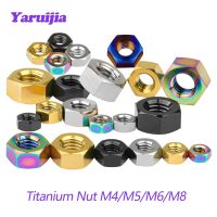 Yaruijia Titanium nut M4/M5/M6/M8 Hex Nut for Bike Motorcycle Car Boat Aerospace Ti Alloy GR5 Electrical Connectors