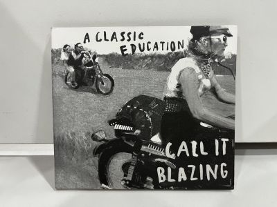1 CD MUSIC ซีดีเพลงสากล   A CLASSIC EDUCATION CALL IT BLAZING  (C15A27)
