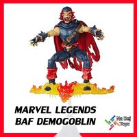 Marvel Legends BAF Demogoblin 6 Figure มาร์เวล เลเจนด์ บาฟ เดโมก็อปลิน ขนาด 6 นิ้ว ฟิกเกอร์ (Marvel Comics)