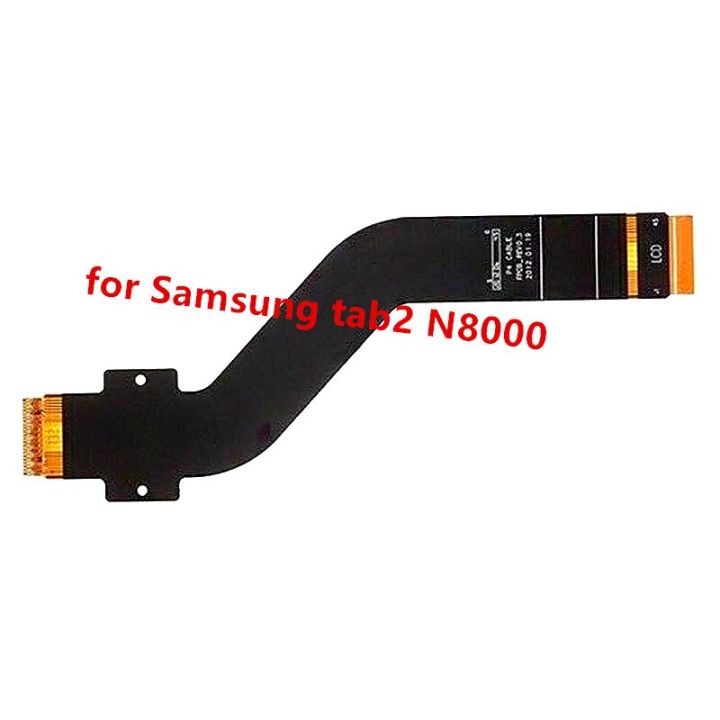 【☄New Arrival☄】 anlei3 100% ใช้ได้กับการทดสอบ Samsung Galaxy Tab 2 10.1 N8000 P7510 P5110 P5100ตัวเชื่อมต่อจอแสดงผล Lcd P7500สายเคเบิลงอได้ชิ้นส่วนเมนบอร์ด
