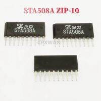 1Pcs STA508A ZIP-10 STA508 508A 508 ZIP10 Driver IC ใหม่ Original