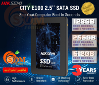 128GB|256GB|512GB SSD (เอสเอสดี) HIKSEMI CITY E100 2.5 SATA III 6Gb/s 3D NAND (3Y)