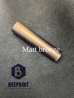 สีพ่นสแตนเลส   BEEPAINT      Matt Bronze(สีน้ำตาล)