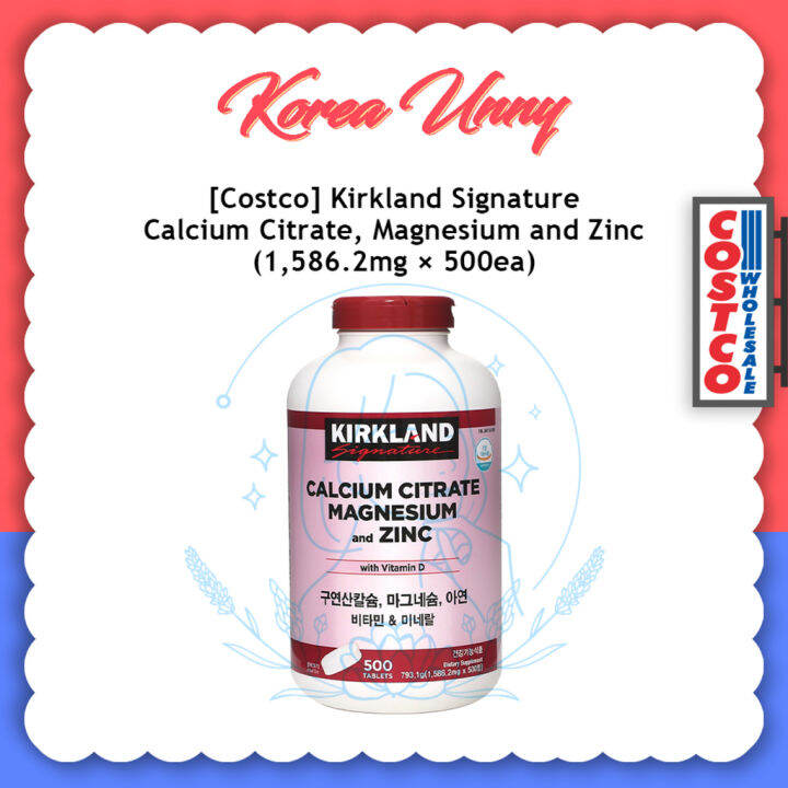 [Costco] Kirkland Signature Calcium,Mag,Zinc 1,586.2mg x 500 Capsules