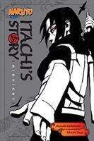 Naruto Itachis Story : Midnight (Naruto: Itachis Story)NOVEL หนังสือภาษาอังกฤษมือ1(New) ส่งจากไทย