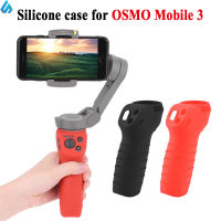 เคสป้องกันปลอกหุ้มป้องกันรอยขีดข่วนสำหรับ DJI Osmo Mobile 3เคสซิลิโคนมีที่จับอุปกรณ์เสริมกล้อง