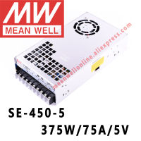 SE-450-5หมายถึงดี375W 75A 5V DC แหล่งจ่ายไฟเอาท์พุทเดี่ยว Meanwell ร้านค้าออนไลน์