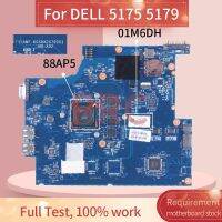 ใช้ได้กับ Dell เมนบอร์ดแล็ปท็อป88AP5 5175 5179 01M6DH เมนบอร์ดแล็ปท็อปขนาด1G 6050A2479001