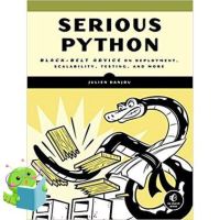 Enjoy Your Life !! Serious Python : Black-Belt Advice on Deployment, Scalability, Testing, and More [Paperback]