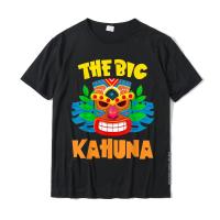 The Big Kahuna Funny Hawaiian T Shirt Luau Party T-Shirt Man High Quality Gift Tops Shirts Cotton T Shirts 3D Printed