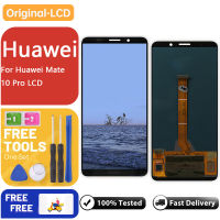 จอ LCD แบบดั้งเดิม6.0 "สำหรับ Huawei Mate 10 Pro BLA-L09 BLA-L29ชุดประกอบจอแสดงผล LCD แบบสัมผัสหน้าจอสำหรับเปลี่ยน Huawei Mate 10 Pro