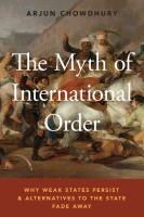 หนังสืออังกฤษใหม่ The Myth of International Order : Why Weak States Persist and Alternatives to the State Fade Away [Paperback]