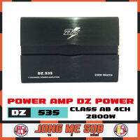 เพาเวอร์แอมป์ติดรถยนต์ DZ POWER รุ่นDZ-535 CLASS AB 4CH กำลัง 2800W.Max สำหรับเพิ่มพลังเสียงลำโพงติกรถให้เพราะยิ่งขึ้น ให้เสียงกลางแหลมอิ่ม