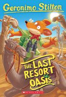 (ใหม่) หนังสือภาษาอังกฤษ The Last Resort Oasis (Geronimo Stilton #77)