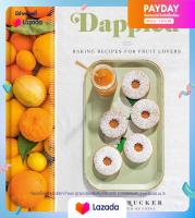 [New] Dappled : Baking Recipes for Fruit Lovers [Hardcover] พร้อมส่ง