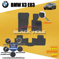 BMW E83 X3 ปี 2010 - ปี 2014 พรมรถยนต์E83 พรมเข้ารูป คอยล์ ซิสเทิมแมต เย็บขอบ Blackhole Curl System Mat Edge (ชุดห้องโดยสาร)