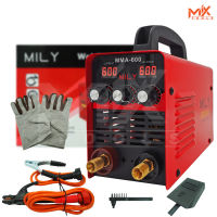 MILY ตู้เชื่อม Inverter ตู้เชื่อมไฟฟ้า เครื่องเชื่อม IGBT MMA-600S รุ่นใหม่ 2 หน้าจอ 3 ปุ่ม Upgrade Edition พร้อมอุปกรณ์งานเชื่อมครบชุด สีแดง