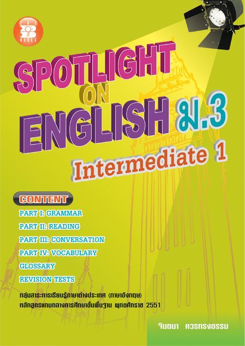 Spotlight on English ม. 3 Intermediate 1