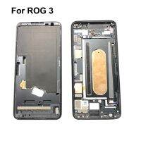 Tested Good LCD Holder Screen Front Frame For Asus ROG Phone 3 phone3 Housing Case Middle Frame for ASUS ROG 3 ROG3 Spare Parts Replacement Parts