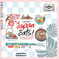 [Querida] หนังสือภาษาอังกฤษ Japan Eats! [Hardcover] by Betty Reynolds