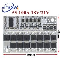 5S BMS 21V 18V 3.7V 100A Li-ion LMO Ternary Lithium Battery Protection Circuit Board Li-Polymer Balance Charging Module