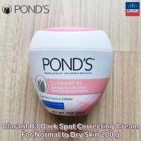 Ponds® Clarant B3 Dark Spot Correcting Cream For Normal to Dry Skin 200 g พอนด์ส มอยส์เจอไรเซอร์บำรุงผิวหน้า สำหรับผิวธรรมดา-ผิวแห้ง