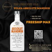 Chính hãng TOPRUOU.VN VODKA ABSOLUT MANDRIN CAM - 700ML - NHẬP KHẨU THỤY