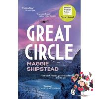 In order to live a creative life. ! &amp;gt;&amp;gt;&amp;gt; [หนังสือนำเข้า] Great Circle: Women’s Prize for Fiction 2022 Booker Prize 2021 Maggie Shipstead ภาษาอังกฤษ english book