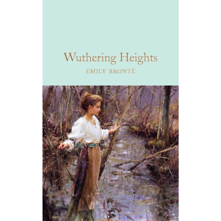 Positive attracts positive ! &gt;&gt;&gt; Wuthering Heights By (author) Emily Bronte Hardback Macmillan Collectors Library English