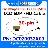 จอ LCD แบบดั้งเดิมใหม่สาย FHD สายเคเบิลริบบิ้นแสดง LCD LED LVDS EDP สำหรับ Lenovo IDEAPAD 130-15 130-15IKB DLADE 15 DC020032X00